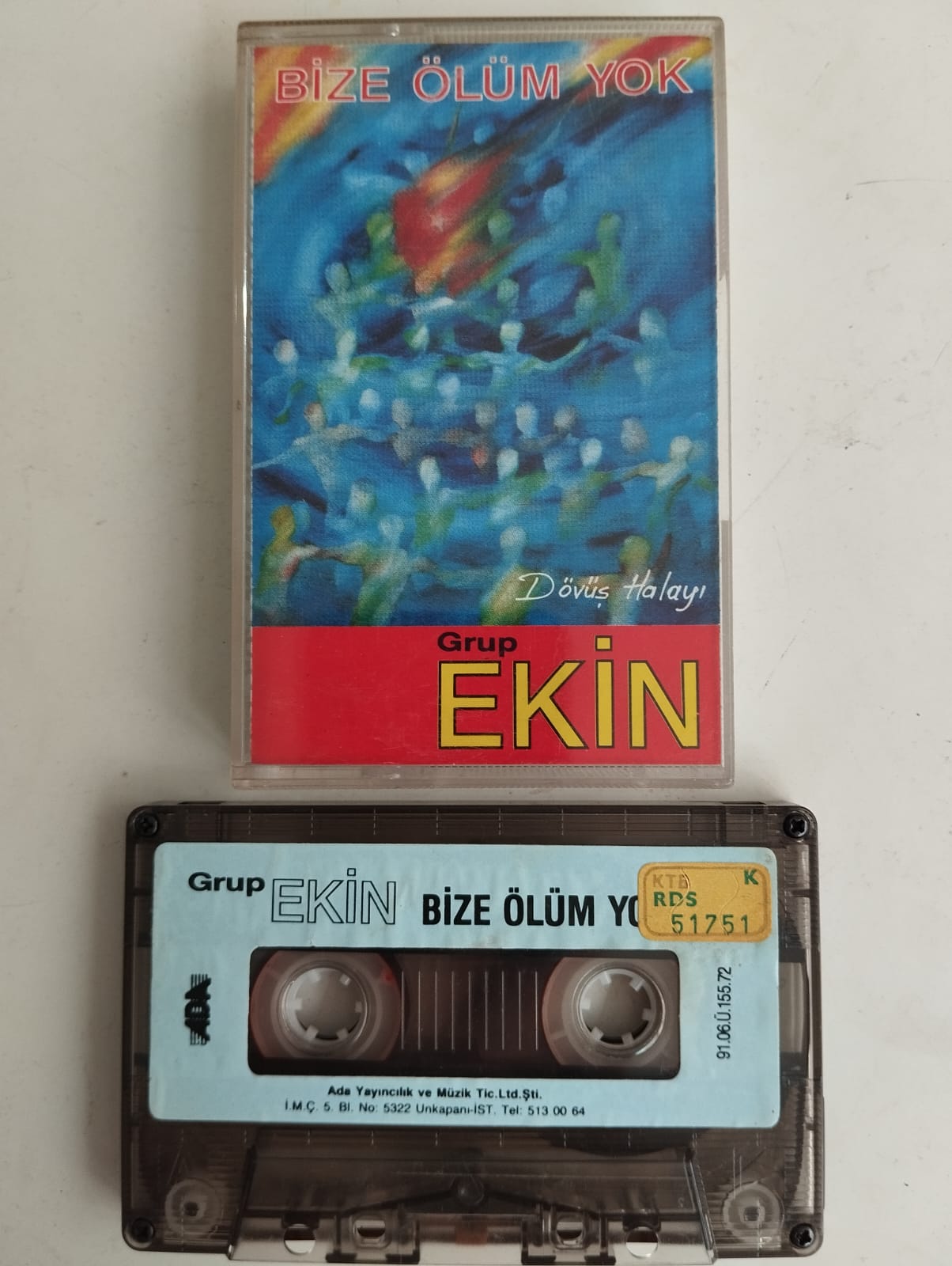 Grup Ekin – Bize Ölüm Yok (Dövüş Halayı)  - 1991 Türkiye Basım  2. El Kaset Albüm(Kağıt Baskı)