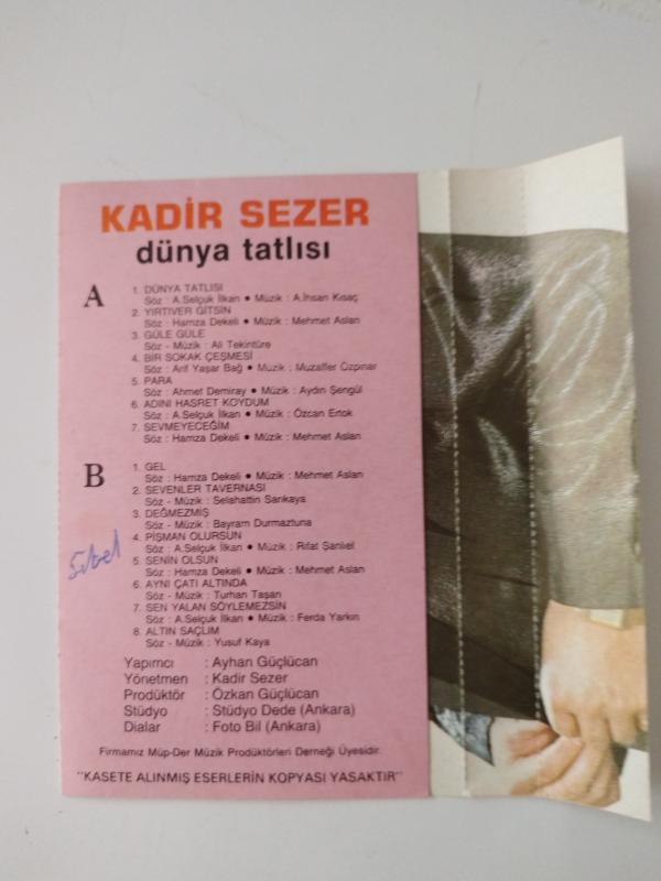 Kadir Sezer -Dünya Tatlısı - 1988 Türkiye Basım Kaset