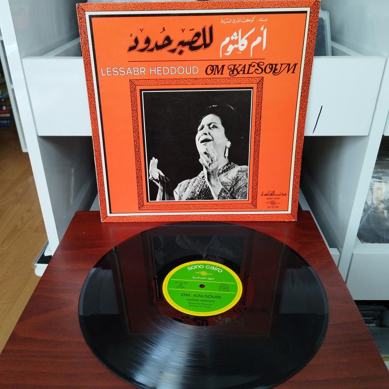 Om Kalsoum ( Ümmü Gülsüm)  –  Lessabr Heddoud  -  1972 Fransa  Dönem Basım Albüm - 33 lük LP Plak