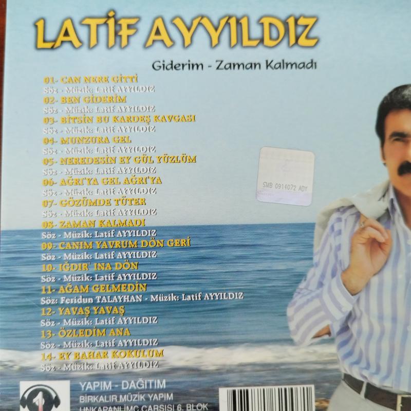 Latif Ayyıldız -  Giderim / Zaman Kalmadı - Türkiye Basım -  2. El CD  Albüm