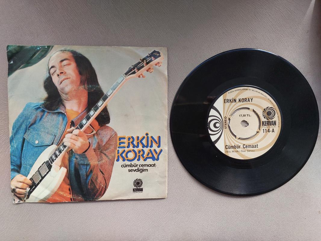 Erkin Koray – Cümbür Cemaat / Sevdiğim - 1976 Türkiye Basım 45 Lik Plak