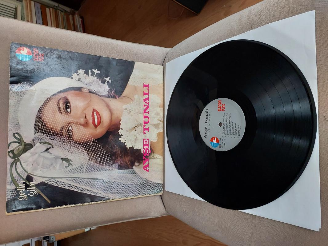 Ayşe Tunalı – Gelin Gibi - 1981 Türkiye Basım Albüm - 33 lük LP Plak