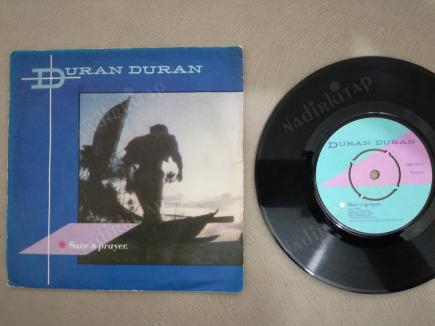 DURAN DURAN - SAVE A PRAYER 1982 İNGİLTERE BASIM 45 LİK PLAK