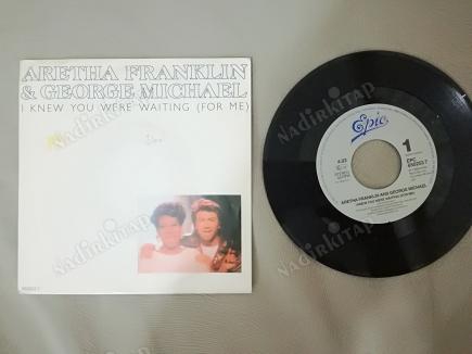 ARETHA FRANKLIN / GEORGE MICHAEL - I KNEW YOU ARE WAITING(FOR ME) 1987 HOLLANDA BASIM 45 LİK PLAK