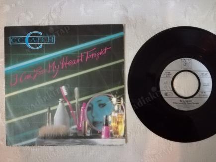 C. C. CATCH - I CAN LOOSE MY HEART TONIGHT-1985 ALMANYA BASIM 45 LİK PLAK