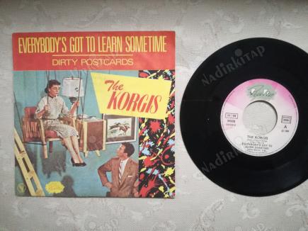 THE KORGIS - EVERYBODY’S GOT TO LEARN SOMETIME - 1980 FRANSA BASIM 45 LİK PLAK