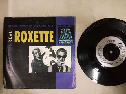 ROXETTE - ALMOST UNREAL - 1993 İNGİLTERE BASIM 45 LİK PLAK