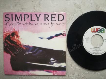 SIMPLY RED - IF YOU DON’T KNOW ME BY NOW - 1989 FRANSA BASIM 45 LİK