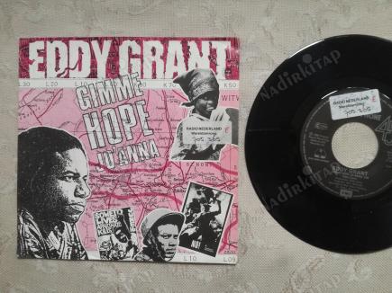 EDDY GRANT - GIMME HOPE JO’ANNA 1988 HOLLANDA BASIM 45 LİK PLAK