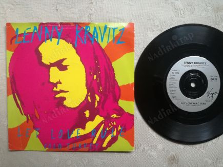 LENNY KRAVITZ - LET THE LOVE RULE/COLD TURKEY- 1990 İNGİLTERE  BASIM 45 LİK PLAK