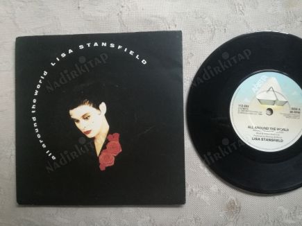 LISA STANSFIELD - ALL AROUND THE WORLD - 1989 İNGİLTERE BASIM 45 LİK PLAK