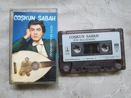 COŞKUN SABAH-SON BULUŞMAMIZ-İLK BASIM KAĞITLI- (KASET)