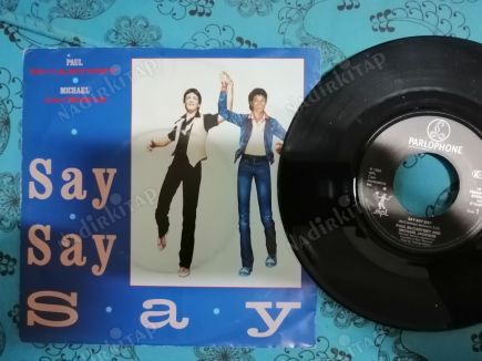 MICHAEL JACKSON / PAUL MC CARTNEY - SAY SAY SAY - 1983 HOLLANDA BASIM 45 LİK PLAK