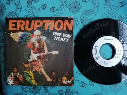 ERUPTION - ONE WAY TICKET-1979 FRANSA  BASIM 45 LİK PLAK