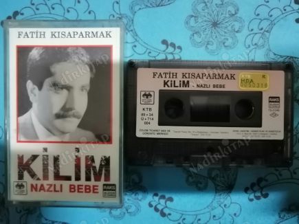 FATİH KISAPARMAK-KİLİM-1989 BASIM KASET