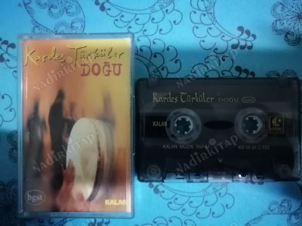 KARDEŞ TÜRKÜLER   - DOĞU - 1999  TÜRKİYE BASIM  KASET