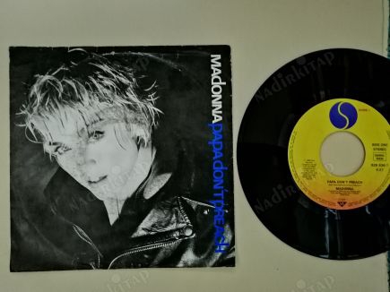 MADONNA - PAPA DON’T PREACH- 1984 ALMANYA BASIM 45 LİK PLAK