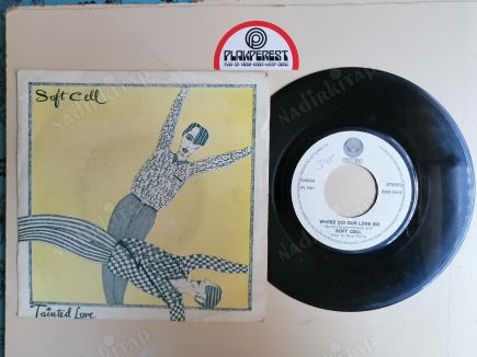 SOFT CELL - TAINTED LOVE 1981 HOLLANDA BASIM 45 LİK PLAK