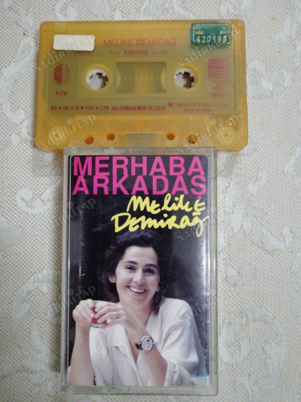 MELİKE DEMİRAĞ - MERHABA ARKADAŞ -  1992  TÜRKİYE BASIM -(KASET)