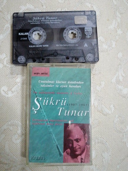 ŞÜKRÜ TUNAR  -UNUTULMAZ KLARNET ÜSTADINDAN TAKSİMLER VE OYUN HAVALARI - 1998 TÜRKİYE BASIM  KASET