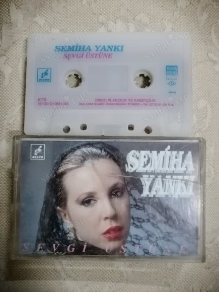 SEMİHA YANKI - SEVGİ ÜSTÜNE - 1991  TÜRKİYE BASIM -(KASET)