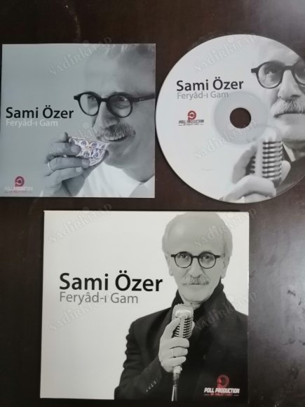 SAMİ ÖZER - FERYAD-I GAM -  ALBÜM CD - TÜRKİYE 2013 BASIM