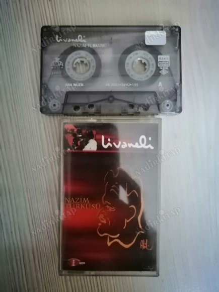 LİVANELİ  / NAZIM TÜRKÜSÜ /  KASET - TÜRKİYE 2001  BASIM