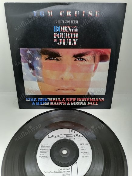 EDIE BRICKELL & NEW BOHEMIANS / A HARD RAIN’S A GONNA FALL ( BORN ON THE FOURTH OF JULY SOUNDTRACK ) 1990 İNGİLTERE  BASIM 45 LİK PLAK