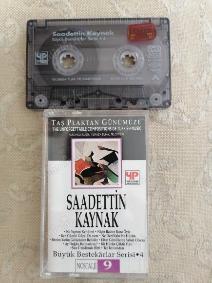 SAADETTİN KAYNAK / TAŞ PLAKTAN GÜNÜMÜZE (Unforgettable Compositions of Turkish Music )  / 1993 TÜRKİYE BASIM *KASET*