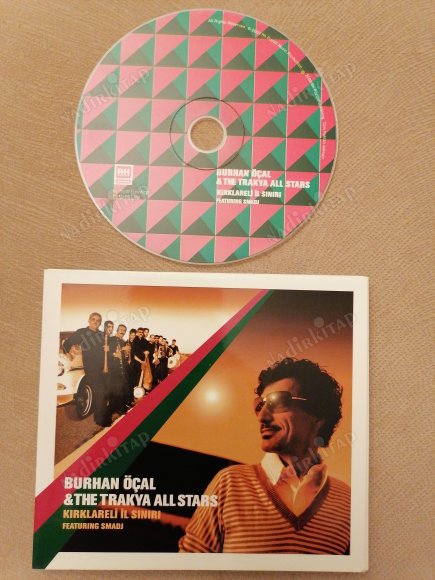 BURHAN ÖÇAL &  THE TRAKYA ALL STARS  - KIRKLARELİ İL SINIRI - 2003 TÜRKİYE BASIM CD