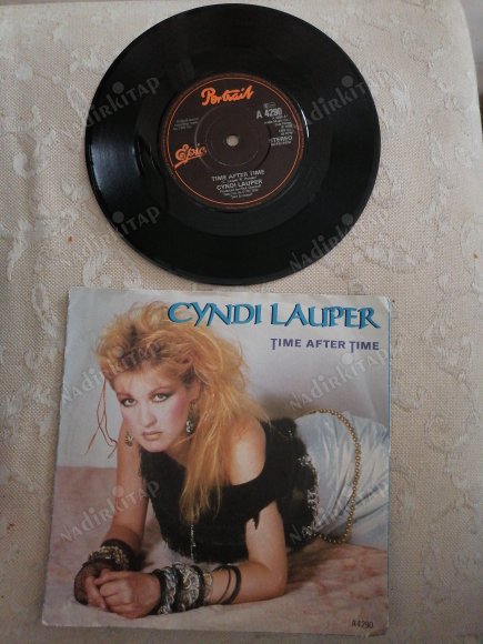 CYNDI LAUPER -  TIME AFTER TIME 1983 İNGİLTERE  BASIM 45 LİK PLAK