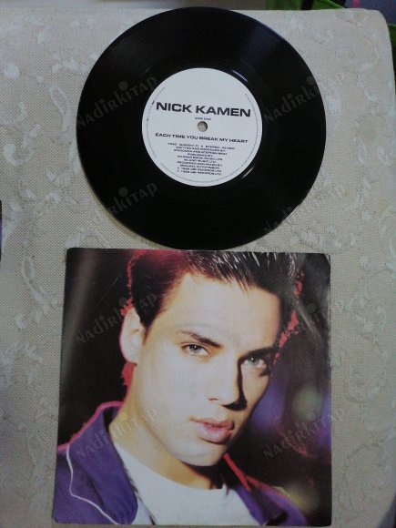 NICK KAMEN - EACH TIME YOU BREAK MY HEART-1986 İNGİLTERE BASIM 45 LİK PLAK