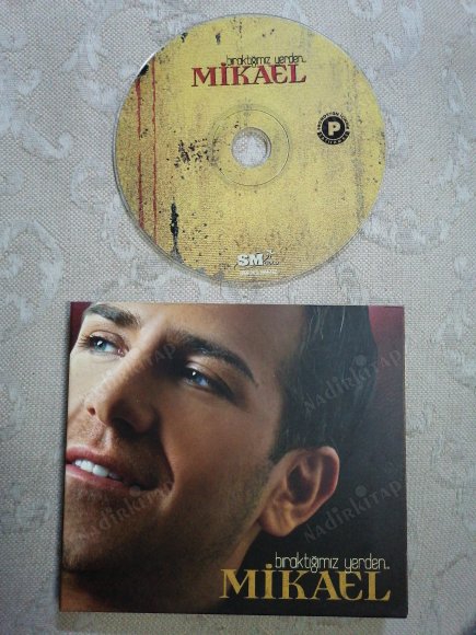 MİKAEL - BIRAKTIĞIMIZ YERDEN  - 2006 TÜRKİYE BASIM ALBÜM CD