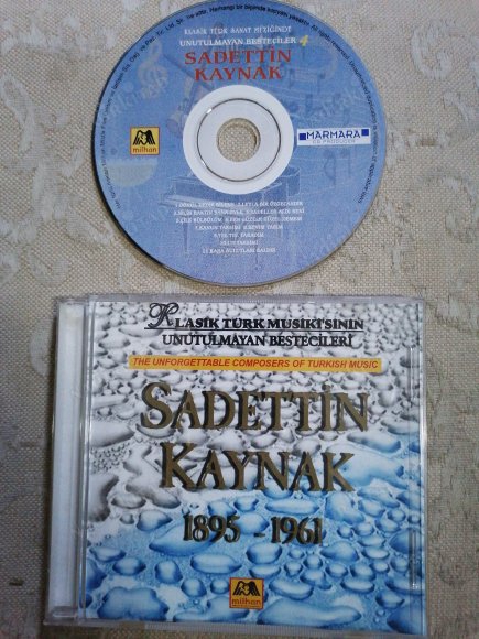 SADETTİN KAYNAK ( 1895-1961 ) -  KLASİK TÜRK MUSIKİ’NİN   UNUTULMAYAN BESTECİLERİ - TÜRKİYE BASIM -   CD ALBÜM