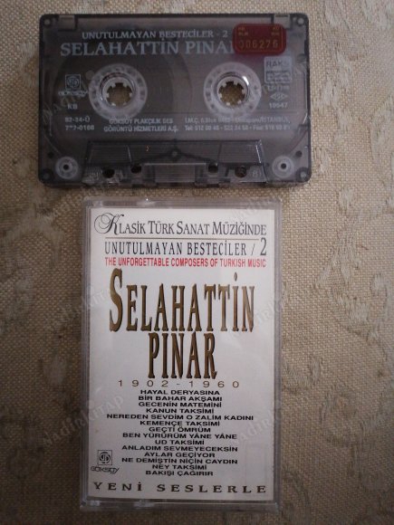 UNUTULMAYAN BESTECİLER - SELAHATTİN PINAR - 1992 TÜRKİYE BASIM KASET