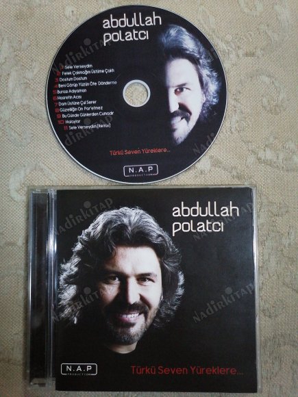 ABDULLAH POLATCI - TÜRKÜ SEVEN YÜREKLERE...  TÜRKİYE  BASIM CD ALBÜM