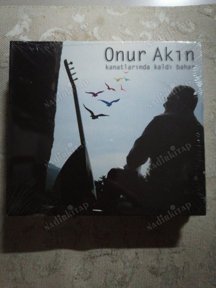 ONUR AKIN - KANATLARINDA KALDI BAHAR  -  2014  TÜRKİYE  BASIM CD ALBÜM - AÇILMAMIŞ AMBALAJINDA