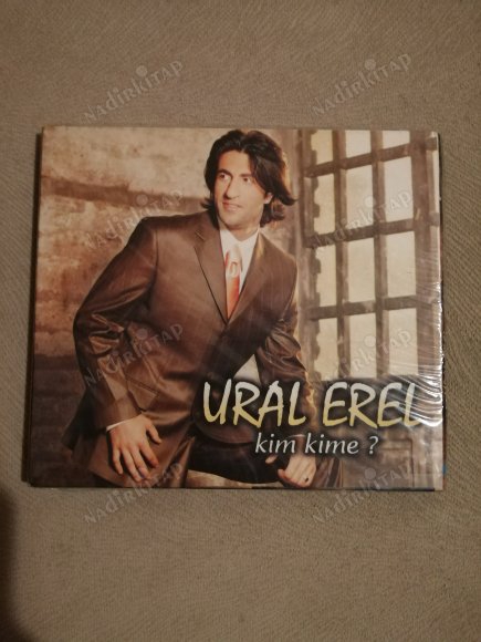 URAL EREL - KİM KİME -  TÜRKİYE BASIM  CD - AÇILMAMIŞ AMBALAJINDA