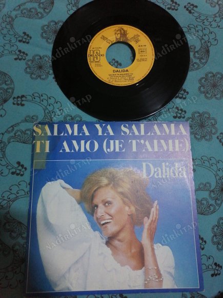 DALIDA - SALMA YA SALAMA- 1977 FRANSA BASIM 45 LİK PLAK