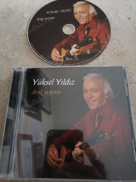 YÜKSEL YILDIZ -DOST YARASI   - TÜRKİYE  BASIM  CD ALBÜM