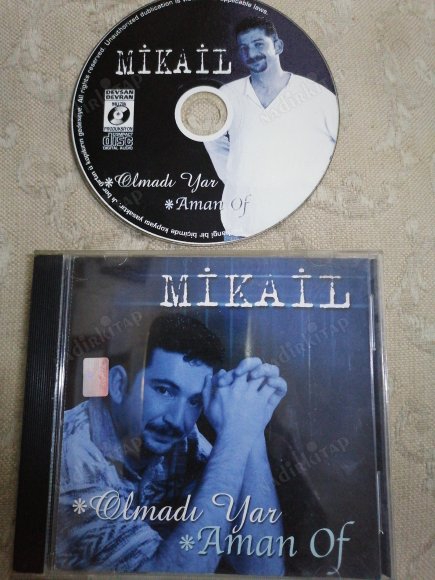 MİKAİL - OLMADI YAR / AMAN OF - TÜRKİYE BASIM CD ALBÜM