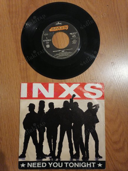 INXS - NEED YOU TONIGHT-1987 HOLLANDA BASIM  45 LİK PLAK