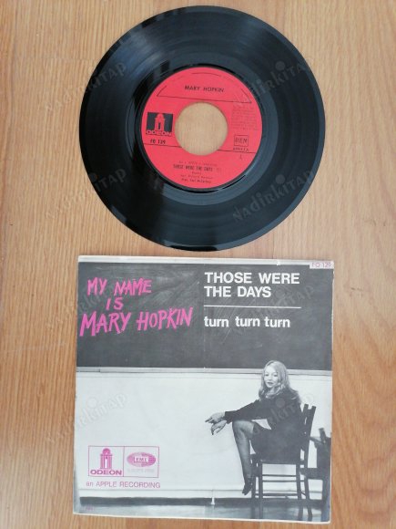 MARY HOPKIN - THOSE WERE THE DAYS  / TURN TURN TURN  - 1968 FRANSA BASIM 45 LİK PLAK