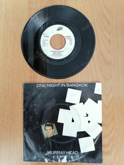 MURRAY HEAD - ONE NIGHT IN BANGKOK - 1984 HOLLANDA BASIM 45 LİK PLAK