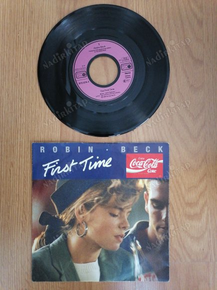 ROBIN BECK - FIRST TIME - 1988 ALMANYA BASIM 45 LİK PLAK