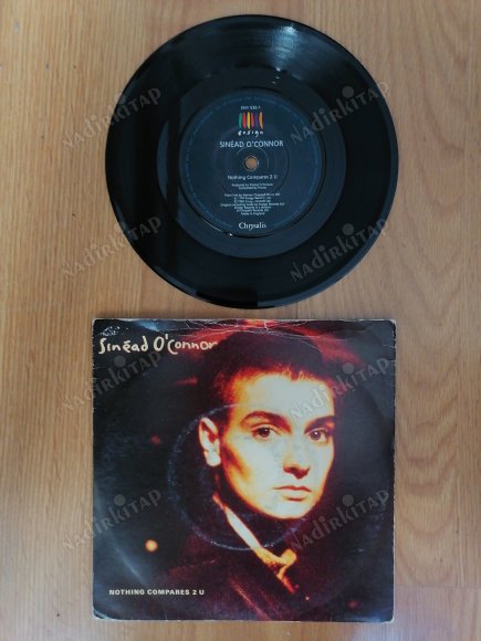 SINEAD O’CONNOR - NOTHING COMPARES 2U / JUMP IN THE RIVER - 1990 İNGİLTERE  BASIM 45’LİK  PLAK