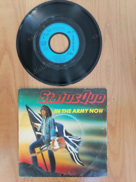 STATUS QUO - IN THE ARMY NOW - 1986 FRANSA BASIM 45 LİK PLAK