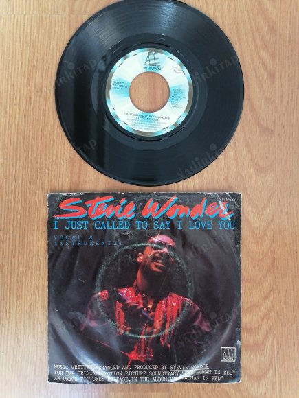 STEVIE WONDER - I JUST CALLED TO SAY I LOVE YOU - 1984 ALMANYA BASIM 45 LİK PLAK