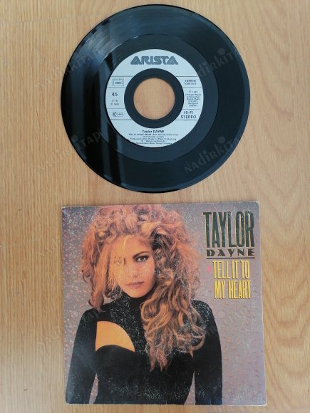 TAYLOR DAYNE - TELL IT TO MY HEART 1987 FRANSA BASIM 45 LİK PLAK