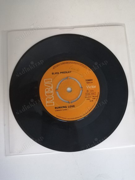 ELVIS PRESLEY - BURNING LOVE / IT’S AMATTER OF TIME -1973 TÜRKİYE BASIM 45 LİK PLAK